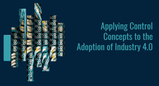 Video: Applying control concepts to the adoption of industry 4.0